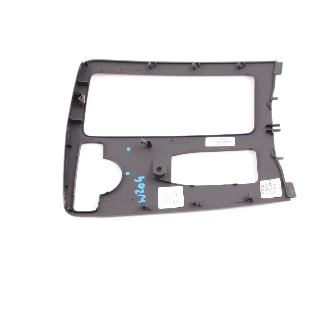 Mercedes W204 Centre Console Trim Frame Cover Panel A2046800207